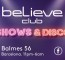 Believe Club<br>Barcelona, Spain